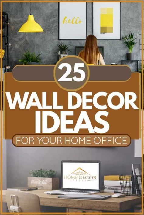 25 Wall Decor Ideas For Your Home Office. Article by HomeDecorBliss.com #HomeDecorBliss #HDB #home #decor Work Office Wall Decor, Professional Office Decorating Ideas, Office Decorating Ideas For Work Wall, Office Wall Colors, Office Room Design, Office Wall Design, Dining Room Paint, Aesthetic Living Room, Office Office