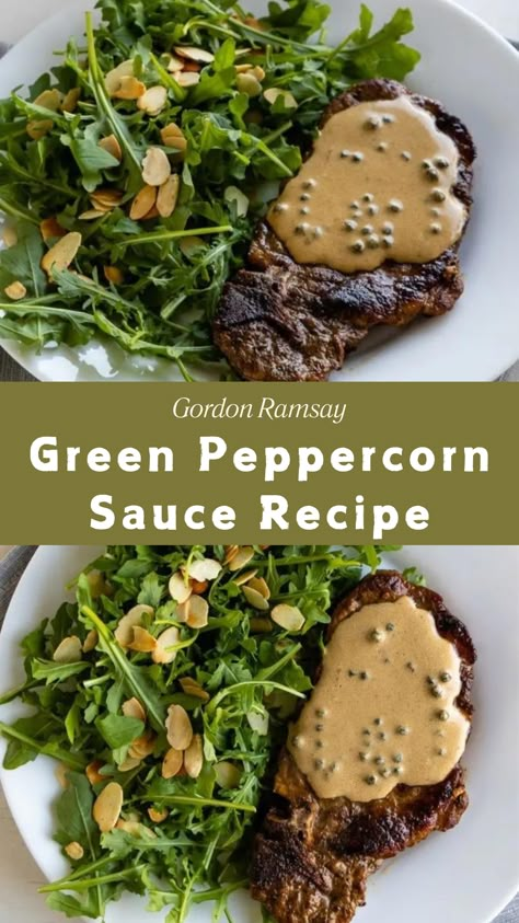 Gordon Ramsay Green Peppercorn Sauce Recipe Green Pepper Sauce Recipe, Green Pepper Corn Sauce For Steak, Green Peppercorn Sauce For Steak, Green Peppercorn Recipes, Green Pepper Steak Recipe, Beef And Green Beans Recipe, Peppercorn Sauce For Steak, Green Pepper Steak, Pepper Sauce For Steak