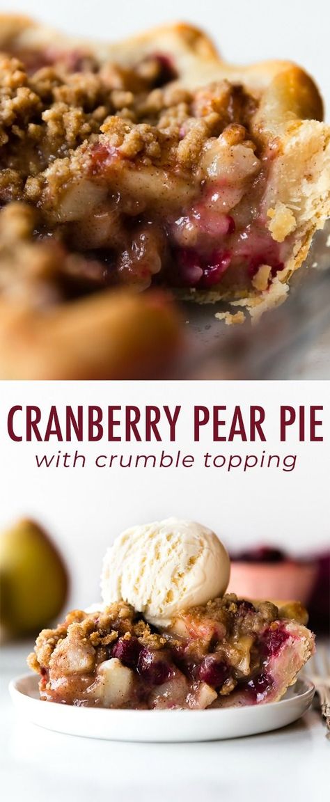 Cranberry Pear Pie, Pear Crumble Pie, Cranberry Pear, Pear Crumble, Pear Pie, Crumble Pie, Pie Pie, Pie Crumble, Sally's Baking