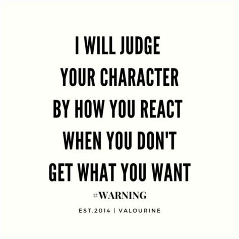 Pathetic Quotes, Get What You Want, Quotable Quotes, Sarcastic Quotes, A Quote, Real Quotes, True Words, Great Quotes, Wisdom Quotes