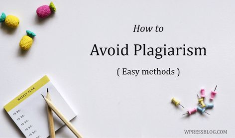 How to Avoid Plagiarism in Writing How To Avoid Plagiarism, Weekly Planning, Study Tips, Web Hosting, Read More, Blogging, The Internet, Wordpress, Internet