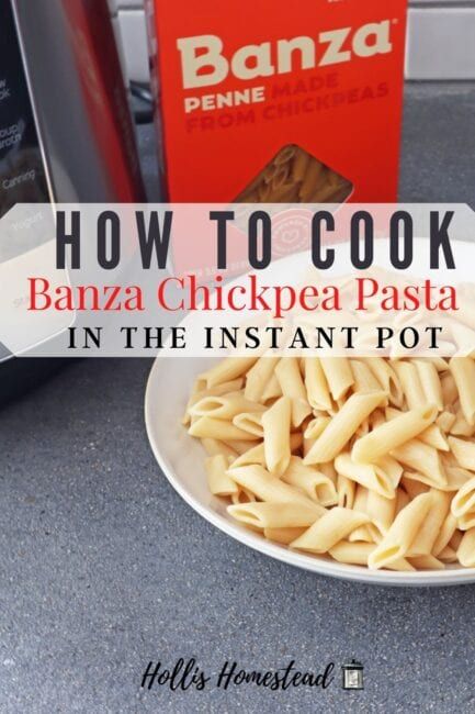 How to cook Banza Chickpea Pasta in the Instant Pot Chickpea Pasta Instant Pot, Banza Pasta Recipes Healthy, Chickpea Pasta Recipes, Pasta In The Instant Pot, Banza Chickpea Pasta, Pressure Cooker Pasta, Banza Pasta, Spring Meals, Cleaner Eating