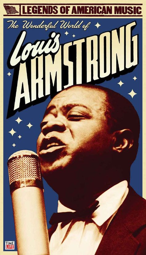 poster Louis Armstrong Poster, Jazz Poster, Famous Musicians, Louis Armstrong, What A Wonderful World, Jazz Musicians, Time Life, Rhythm And Blues, Jazz Blues