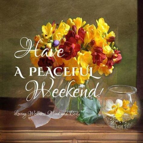 10 Weekend Images & Quotes To Celebrate The End Of The Week Weekend Blessings, Happy Weekend Images, Weekend Greetings, Weekend Images, Ending Quotes, Love Wellness, Happy Weekend Quotes, Weekend Quotes, Happy Week