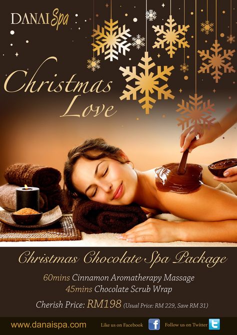 Let your soul and spirit fly with Christmas Chocolate Spa Package! - Danai Spa Nov - Dec 2016 Promo. Spa Christmas Promo, Spa Promo, Chocolate Spa, Christmas Spa, Massage Pictures, Spa Flyer, Christmas Promo, Spa Specials, Spa Holiday