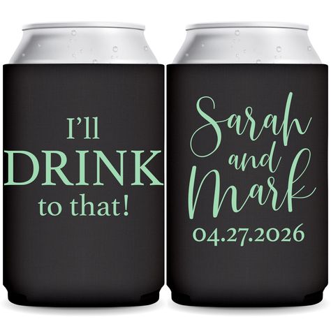 Wedding Can Coolers Personalized Wedding Favors for Guests in Bulk Beer Holders Wedding Party Favors Bridal Shower Gifts I'll Drink To That by PrintingDepot on Etsy Beer Holders, Custom Wedding Favours, Personalized Wedding Favors, Wedding Souvenirs, Wedding Favors For Guests, Spelling And Grammar, Can Coolers, Creative Wedding, Wedding Party Favors