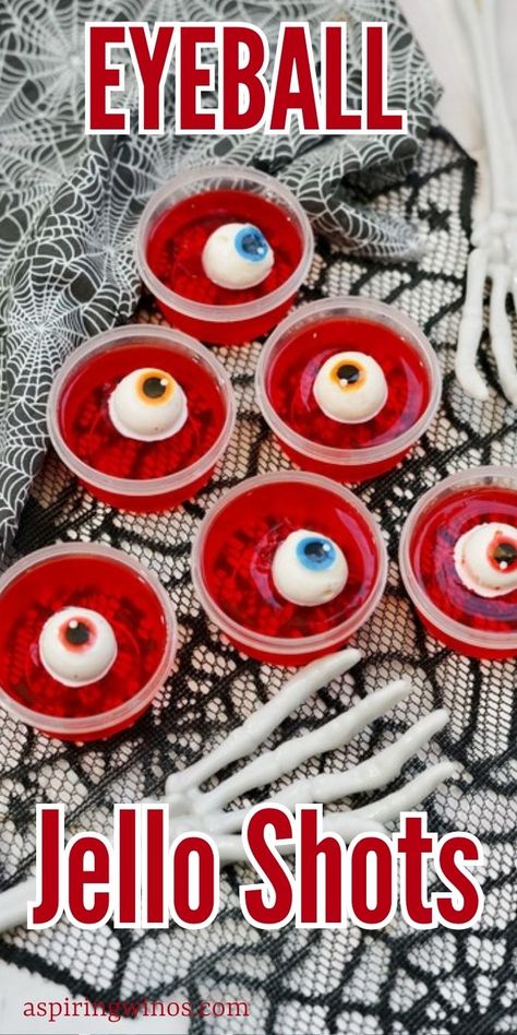 Halloween Eyeball Jello Shots, Basic Jello Shot Recipe, Jello Shot Recipes Halloween, Halloween Hello Shots, Halloween Jell-o Shots, Themed Jello Shots, Jello Shots Halloween, Eyeball Jello Shots, Eyeball Jello