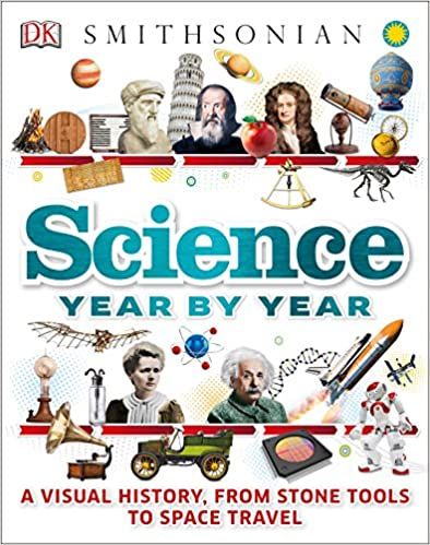 Science Year by Year: A Visual History, From Stone Tools to Space Travel: DK, Smithsonian Institution: 9781465457585: AmazonSmile: Books Manaus, Space Travel, Stone Tools, Scientific Discovery, Simple Machines, History Of Science, Marie Curie, Smithsonian Institution, Science Books