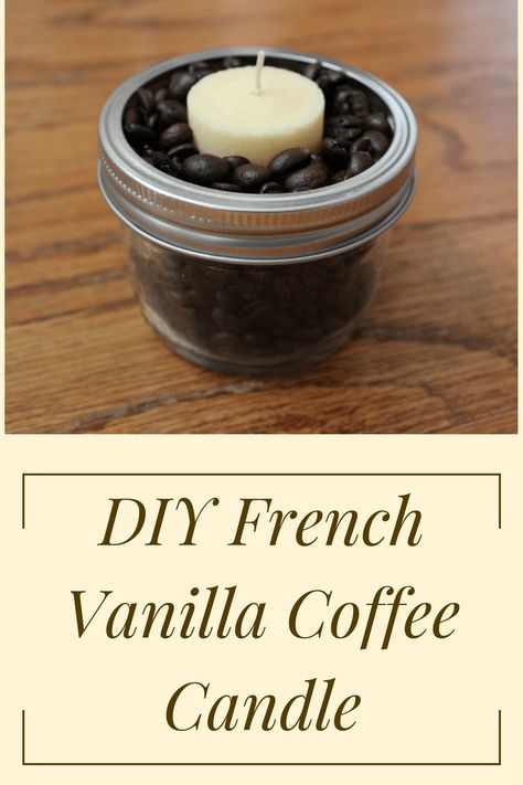 Diy Coffee Scented Candle, Coffee Grounds Candle, Diy Coffee Candle, Coffee Bean Candle, Diy Vanilla, Diy Candles Easy, Coffee Scented Candles, French Vanilla Coffee, Candle Diy