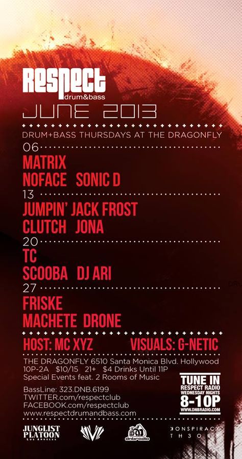 Respect Drum and Bass June 2013 Lineup #dnb #drumandbass #junglist Dj Poster, Drum N Bass, Santa Monica Blvd, Poster Design Inspiration, Poster Ideas, Party Poster, Jack Frost, Drum And Bass, Party Flyer