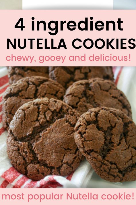 Easy Baking Recipes Nutella, Easy Desserts Nutella, Chewy Nutella Cookies, Easy Cookies Recipes 4 Ingredients, Simple Nutella Desserts, Easy At Home Desserts 3 Ingredients, Simple Ingredient Baking, Nuttela Cookies Recipes, Cookies With Nutella Recipes