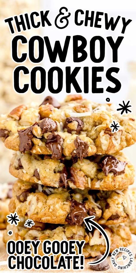 Gordon Ramsay Cowboy Cookies, Pie, George Bush Cowboy Cookies, Ultimate Cowboy Cookies, Sweet Tooth Treats, Peanut Butter Cowboy Cookies Recipe, Rock Star Cookies Recipe, Texas Trash Cookies, Large Thick Cookies