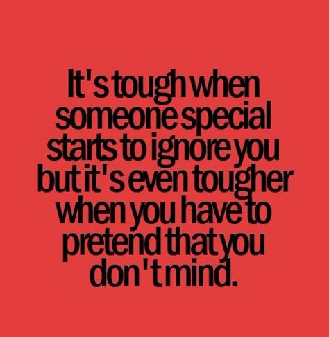 Learn to Move On with These Being Ignored Quotes - EnkiQuotes How Can You Ignore Me Quotes, Ignoring Loved Ones Quotes, Ignoring My Calls Quotes, Ignoring Mother Quotes, Quotes About Being Ignored By Friends, Forgiveness Quotes Relationship Friends, Being Ignored Memes, Quotes For Being Ignored, Quotes About Feeling Ignored