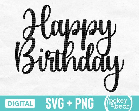 illustrations, cut files, and templates for creating custom birthday cards, decorations, and#birthdayfont #happybirthday #fontdesign #celebration #birthdaywishes Happy Birthday Svg Free Cricut, Happy Birthday Cake Topper Svg, Happy Birthday Topper, Banner Doodle, Happy Birthday Font, Happy Birthday Sign, Coffee Quote Svg, Happy Birthday Svg, Happy Birthday Png