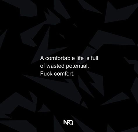 A comfortable life if full of wasted potential. F*** Comfort. Potential Quotes, Wasted Potential, Comfortable Life, Live Fit, Gym Life, How To Plan, Quotes