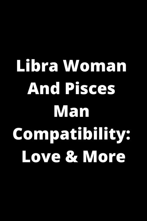 Explore the unique compatibility between a Libra woman and Pisces man in love and beyond. Uncover the dynamics, strengths, and possible challenges in this intriguing astrological match. Discover how these two signs interact emotionally, intellectually, and romantically to create a harmonious or complex relationship. Delve into their unique traits that could either complement each other perfectly or lead to misunderstandings. Pisces And Libra Friendship, Pisces Men In Love, Libra Pisces Compatibility, Pices Men, Libra Women Compatibility, Libra And Pisces Relationship, Pisces Man In Love, Pisces Relationship, Libra Compatibility