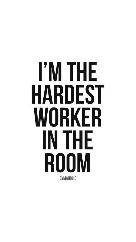 Fitness Motivation Quote, Hardest Worker In The Room, Gym Fail, Eco City, Fitness App, Gym Quote, Hard Workers, Motivation Quote, Keep It Real