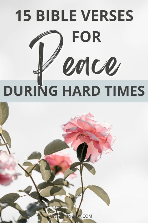 15 Bible Verses About Peace in Hard Times Bible Verse On Comfort, Bible Verse For Difficult Times, Bible Verses For Difficult Times, Bible Verse For Stressful Times, Bible Verses About Going Through Hard Times, Bible Verse For Peace, Verses About Strength Hard Times, Bible Verse About Peace, Scriptures For Peace