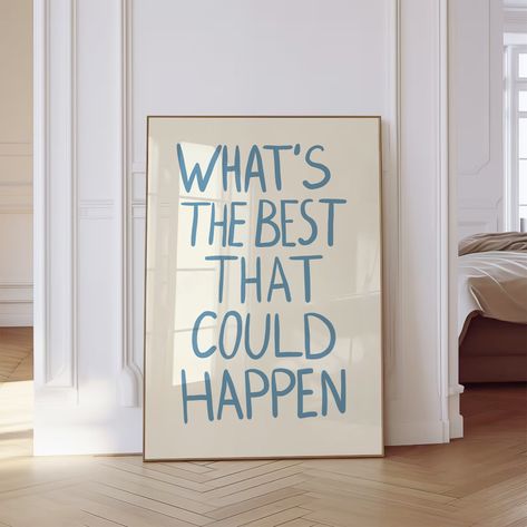 Fun Bathroom Signs Wall Art, Quote Typography Poster, Aesthetic Quote Prints, Office Art Prints, What’s The Best That Could Happen Quote, Whats The Best That Can Happen, What's The Best That Could Happen, Office Lobby Decor, Blue Wall Prints