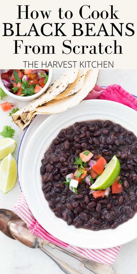 How To Cook Black Beans From The Bag, Dried Black Beans Recipe, How To Cook Dried Black Beans, Cooking Black Beans On Stove, How To Prepare Black Beans, Dry Black Beans Recipe, How To Make Black Beans, Black Beans Recipe From Dry, Black Beans Crockpot Recipes