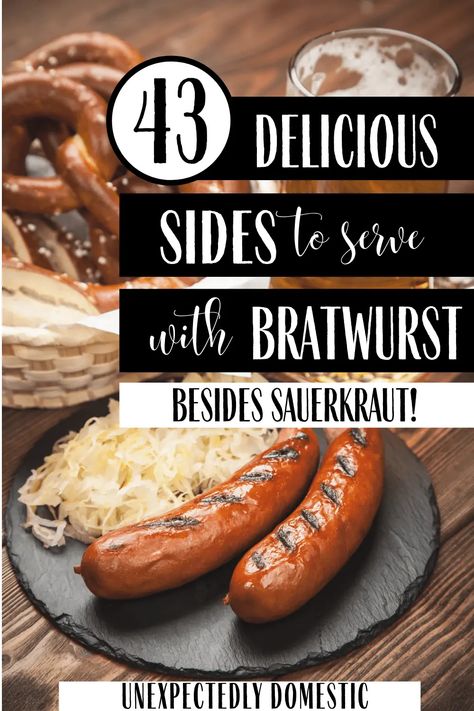 What To Eat With Brats Bratwurst, Sauerkraut For Brats, Bavarian Bratwurst Recipes, What To Serve With Brats Bratwurst, Side Dish For Brats Dinners, Side Dishes For Bratwurst, Sides For Bratwurst, What To Serve With Bratwurst, Brats Dinner Ideas