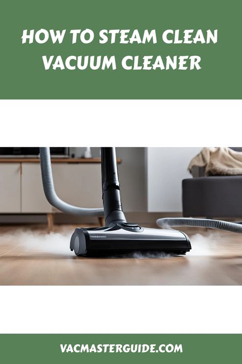 how to steam clean vacuum cleaner Clean Vacuum, Clean Hardwood Floors, Sweep The Floor, Cleaning Techniques, Brush Roll, Mop Pads, Clean Tile, Diy Cleaners, Steam Cleaners