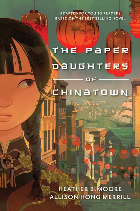 The Paper Daughters of Chinatown: Adapted for Young Rea… Gold Mountain, Book Cover Illustration, Unread Books, Recommended Books To Read, Top Books To Read, Two Friends, Top Books, Book Cover Art, Summer Reading