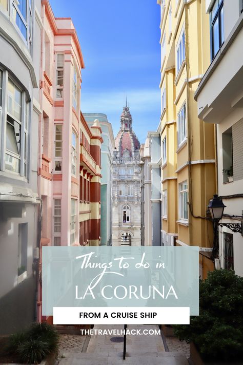 10 Things to do from La Coruna cruise port, Spain A Coruna, San Juan Cruise Port Things To Do, La Coruna Spain, A Coruna Spain, San Juan Cruise Port, Livorno Italy Cruise Port, Port Canaveral Cruise Terminal, Spain Aesthetic, London Vacation