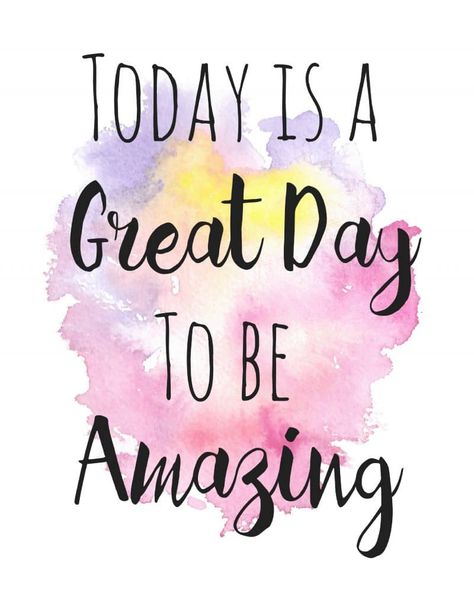 Free Inspirational Printable: Today is a Great Day to Be Amazing Great Day Quotes, Today Is A Great Day, Monday Morning Quotes, Inspirational Quotes Wallpapers, Monday Quotes, Be Amazing, Lettering Quotes, Work Quotes, Positive Thoughts