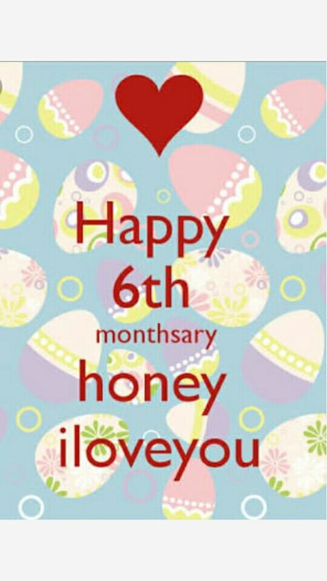 Happy 6th monthsary honey Chris Brown X, Happy Birthday Wishes Quotes, I Love You Pictures, Birthday Wishes Quotes, Wishes Quotes, Chris Brown, Happy Birthday Wishes, Quotes For Him, Love Quotes For Him