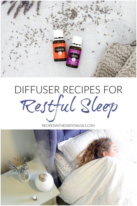 Essential Oils Sleep Diffuse, Relaxing Aromatherapy Blend, Diffuser Sleep Blend, Young Living Essential Oils Recipes Diffuser Sleep, Essential Oils For Relaxation And Sleep, Bedtime Oil Diffuser Blends, Sleep Essential Oils Diffuser, Essential Oil Diffuser Blends For Sleep, Essential Oil Sleep Blend Diffuser