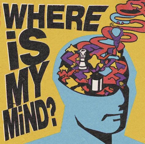 Where Is My Mind, Vintage Poster Art, Room Posters, Funky Art, To Be Happy, Cool Posters, الرسومات اللطيفة, Graphic Design Posters, Music Poster