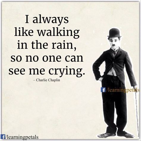 Charles Chaplin Quotes, Chaplin Quotes, Charlie Chaplin Quotes, True Statements, Ronaldo Quotes, Seeing Quotes, Expression Quotes, Rain Quotes, Lap Book