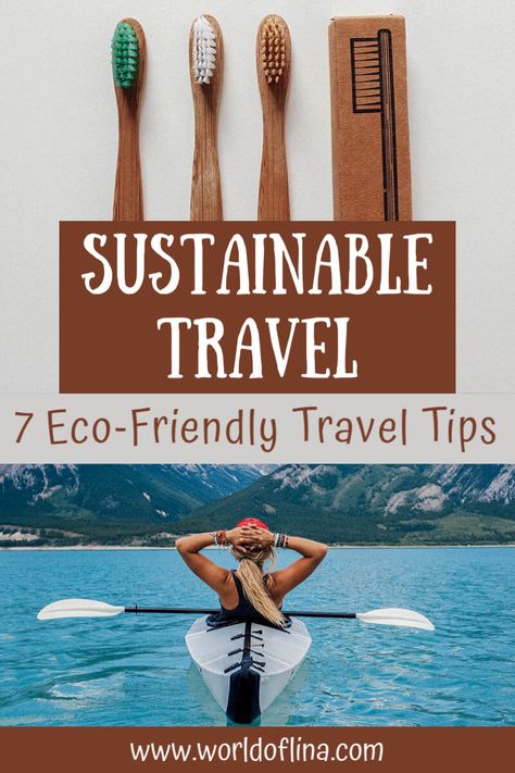 Here are 7 eco-friendly travel tips on how to travel sustainably in order to reduce the negative impact traveling has on our environment. #sustainabletravel #sustainability #ecofriendly #responsibletravel #traveltips | How to Become a Sustainable Traveler | Travel More Sustainably | Responsible Tourism | Sustainable Travel | Eco-Friendly Travel Ethical Travel, Eco Travel, Sustainable Tourism, Eco Friendly Travel, Packing List For Travel, Budget Travel Tips, Sustainable Travel, Travel App, Travel Wardrobe