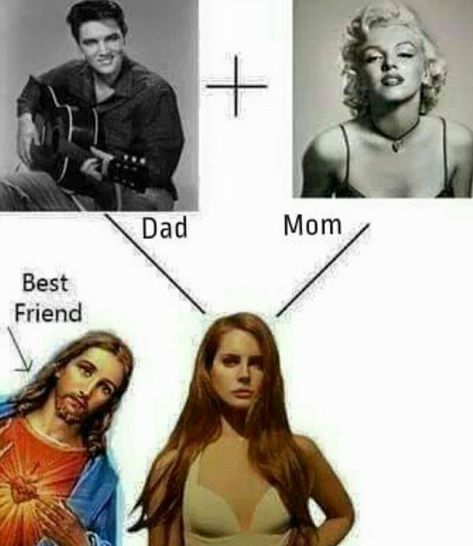 elvis is my daddy marilyn is my mother jesus is my best friend Jesus Is My Best Friend, Scarie Movie, Lana Del Rey Memes, Lana Del Rey Love, Lana Rey, Bestest Friend, Lana Del Ray, Body Electric, Living Legends