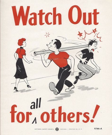 1950s Workplace Safety Poster, National Safety Council (Chicago) Industrial Safety Slogans, Safety Poster Design, Workplace Safety Slogans, Road Safety Poster, Safety Pictures, Construction Site Safety, Safety Talk, Safety Topics, Office Safety