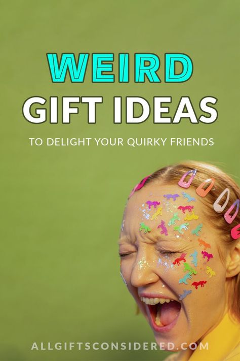 50 Weird Gift Ideas To Delight Your Quirky Friends » All Gifts Considered Weird Gift Ideas, Miscellaneous Gifts, Birthday Presents For Friends, Weird Gifts, Weird Holidays, Presents For Friends, Quirky Gifts, Birthday Gift Ideas, Birthday Presents