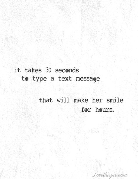 I'm so glad that my heartfelt words brighten your day, just as yours brightens mine. Life sure would be ordinary without you!! You're the reason I wake every morning with a smile on my face and a song in my heart.....I love u sweetheart♥ yh Fina Ord, Life Quotes Love, Make Her Smile, The Perfect Guy, Typewriter, Cute Quotes, It Takes, The Words, Great Quotes