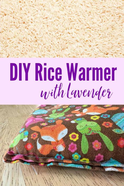 How to make a microwavable rice warmer.  You can add lavender for a lovely, relaxing scent! #ricewarmer #lavender #stayingwarm #howtostaywarm #winterliving Lavender Rice Heating Pad, Bed Warmer Diy, Homemade Rice Bags Heating Pads, Rice Neck Warmer Pattern, Rice Hand Warmers Diy, Corn Heating Pad Diy, Rice Bags Diy Heating Pads How To Make, Rice Bags Diy Heating Pads Instructions, Heat Pads Diy Microwavable