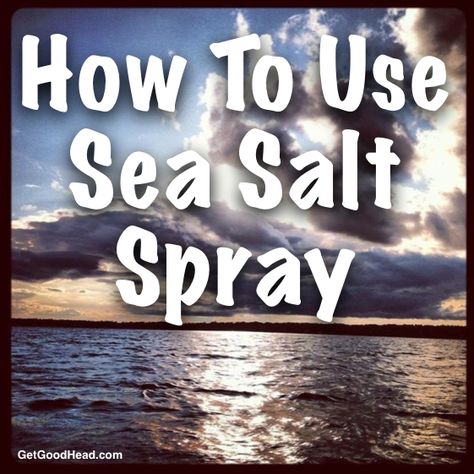 How To Use Sea Salt Spray (in less than 5 minutes) How To Use Salt Spray For Hair, How To Use Sea Salt Spray For Hair, Diy Sea Salt Spray, Salt Spray Hair, Beach Wave Spray, Sea Salt Spray For Hair, Sea Salt Hair, Hot Hairstyles, Scrunched Hair