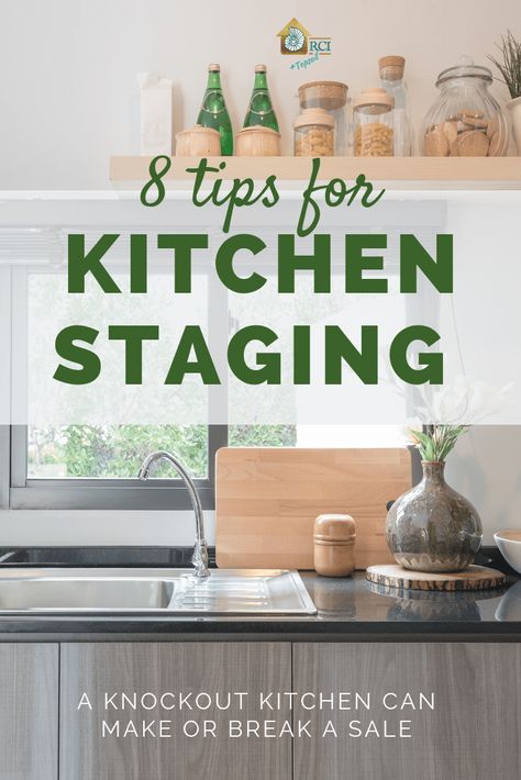 Kitchen Staging Tips to Bowl Over Buyers: A Knockout Kitchen Can Make or Break a Sale - RCI + Topsail Kitchen Staging, Real Estate Staging, Home Staging Tips, Sell Your House Fast, Home Selling Tips, Kitchen Sale, Selling Your House, Home Improvement Projects, Home Staging