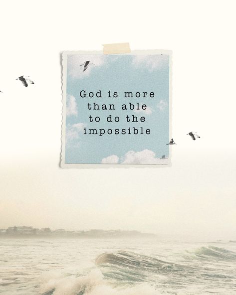 God is more than able to do the impossible. God Can Do The Impossible, God Is More Than Able, God Can, Hard Days, Graphic Inspiration, The Impossible, Bible Prayers, Scripture Quotes, God Is