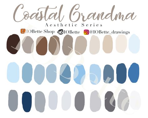 IOBette Color Palette: Aesthetic Series, Coastal Grandma Coastal Granddaughter Color Palette, Coastal Cowgirl Color Palette, Beach Grandma Aesthetic, Costal Grandma Aesthetic, Color Palette Aesthetic, Coastal Grandma Aesthetic, Palette Aesthetic, Grandma Aesthetic, Room Theme