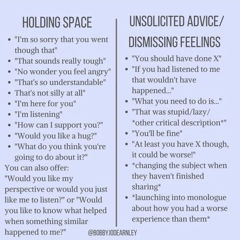 How To Hold Space For Someone, Give Him Space Quotes, How To Listen, Holding Space For Someone, Hold Space, Unsolicited Advice, Holding Space, Healthy Relationship Advice, Les Sentiments