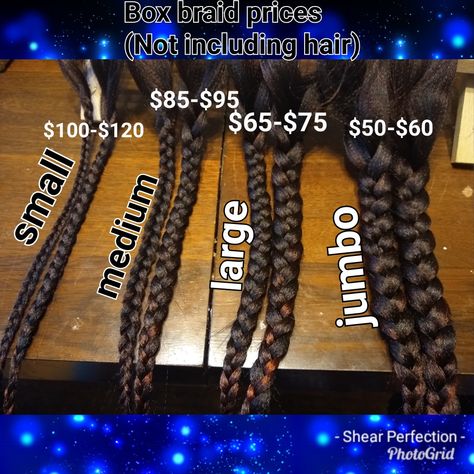 Box braids sizes and prices Box Braid Sizes Chart, Braids Sizes Chart, Different Braid Lengths Chart, Knotless Braids Sizes Chart, Braid Lengths Chart, Small Medium Large Box Braids, Sectioning For Box Braids, Braid Size Chart Hair, Supplies For Braiding Hair