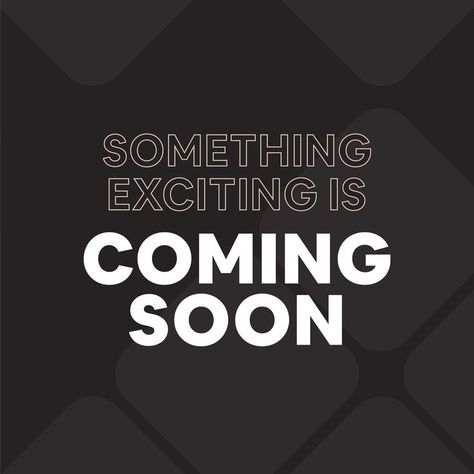 Get ready everyone, something is cooking for you. . . . . #comingsoon Something Is Coming Soon, New Collections Poster, Coming Soon Quotes, Coming Soon Sign, Beautiful Modern Homes, Cafe Posters, Business Branding Inspiration, Shop Poster, New Coming