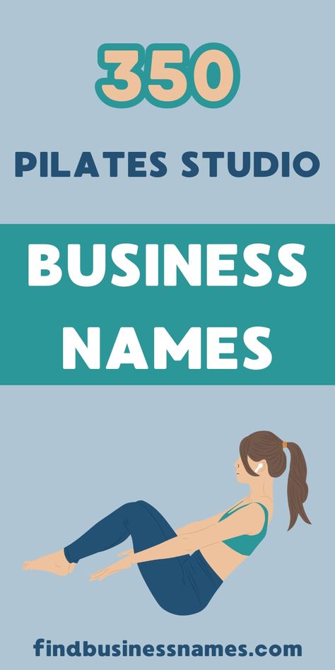 Pilates Name Ideas, Fitness Studio Names Ideas, Physiotherapy Clinic Name Idea, Pilates Business Names, Pilates Studio Name Ideas, Yoga Studio Names, Gym Name Ideas, Saloon Names, Pilates Studio Aesthetic