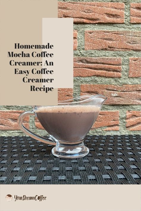 Mocha Creamer Homemade, Homemade Mocha Creamer, Cafe Mocha Creamer Recipe, Diy Mocha Creamer, How To Make Coffee Creamer Homemade, Diy Mocha Coffee Creamer, Homemade Mocha Coffee Creamer, Homemade Mocha Coffee, Easy Coffee Creamer