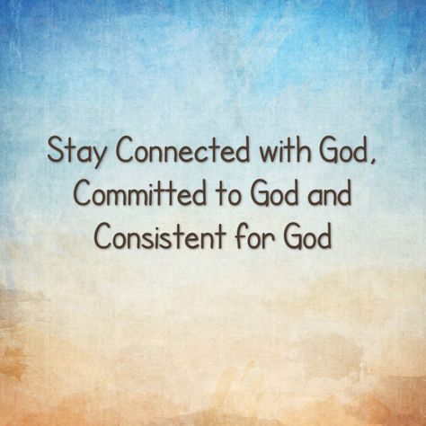 #Goal- Stay connected with God, Committed to God and Consistent for God. Stay Connected To God, Staying Consistent Quotes, Indecisive Quotes, Dharmic Quotes, Commitment To God, Comforting Quotes, Godly Character, Vision 2024, Inspirational Smile Quotes