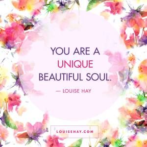 Inspirational Quotes about self-esteem | "You are a unique, beautiful soul." — Louise Hay Louise Hay Quotes, Louise Hay Affirmations, Image Positive, Quotes Dream, Quotes Beautiful, Louise Hay, Robert Kiyosaki, Self Love Affirmations, Trendy Quotes